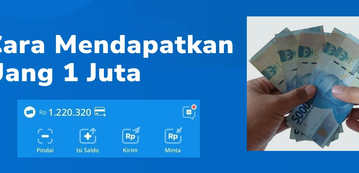 Cara Dapatkan Rp1,2 Juta Lewat Aplikasi Penghasil Uang