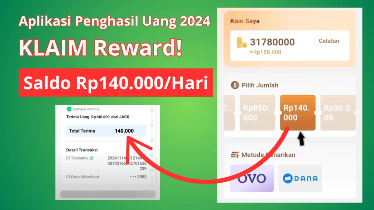 Dapatkan Uang Rp140 Ribu per Hari, Coba Aplikasi Penghasil Uang 2024 Dapatkan Uang Rp140 per Hari, Coba Aplikasi Penghasil Uang 2024