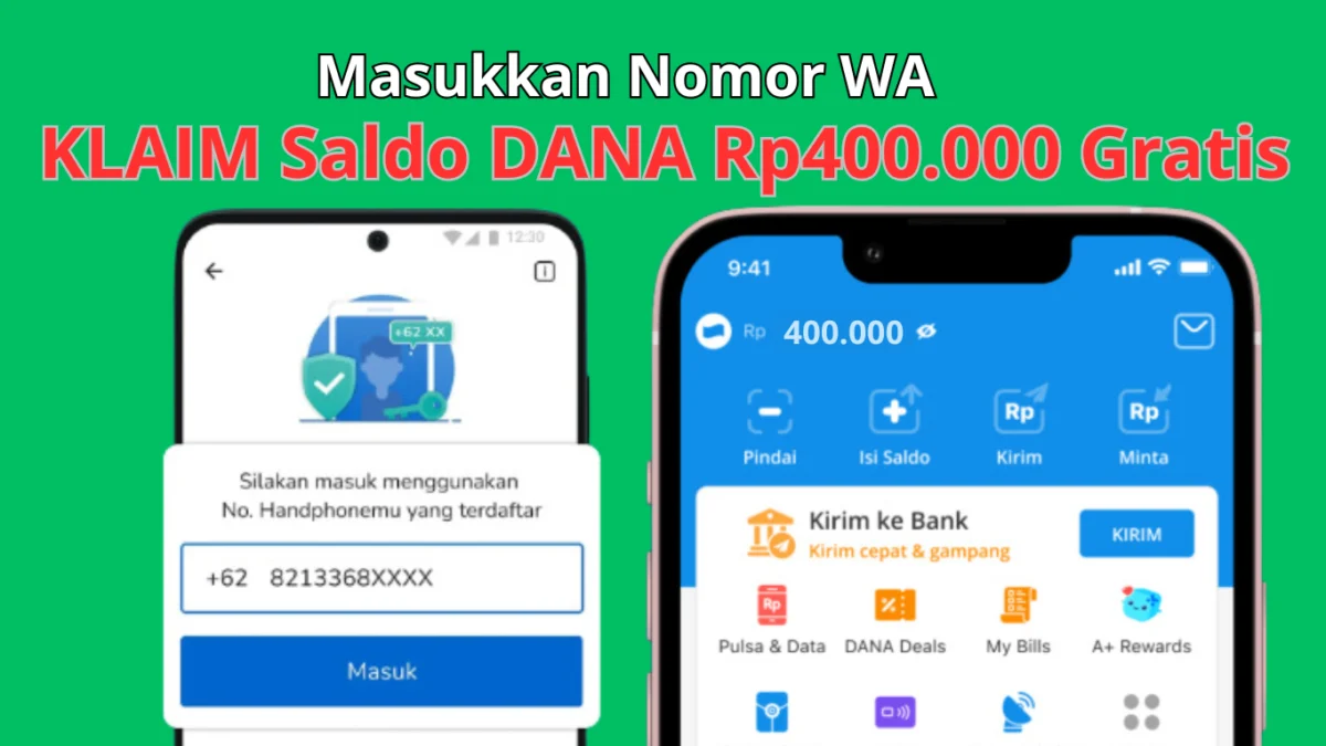 Masukkan Nomor WA untuk KLAIM Saldo Rp400.000 DANA Gratis Masukkan Nomor WA untuk KLAIM Saldo Rp400.000 DANA Gratis
