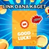 DANA KAGET 10 Maret 2025, Klik Linknya Untuk Klaim Saldo Gratis DIdalamnya!