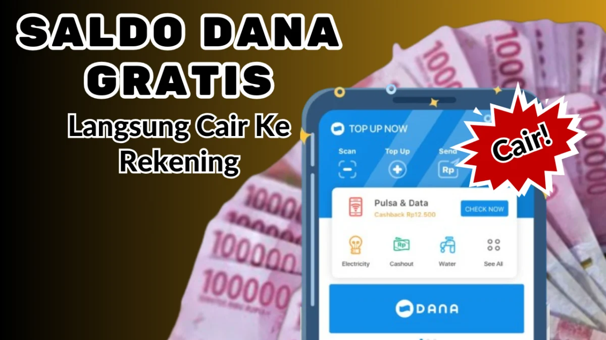 Cairkan Saldo DANA Gratis Hingga Rp372.000 Langsung Cair Hitungan Detik