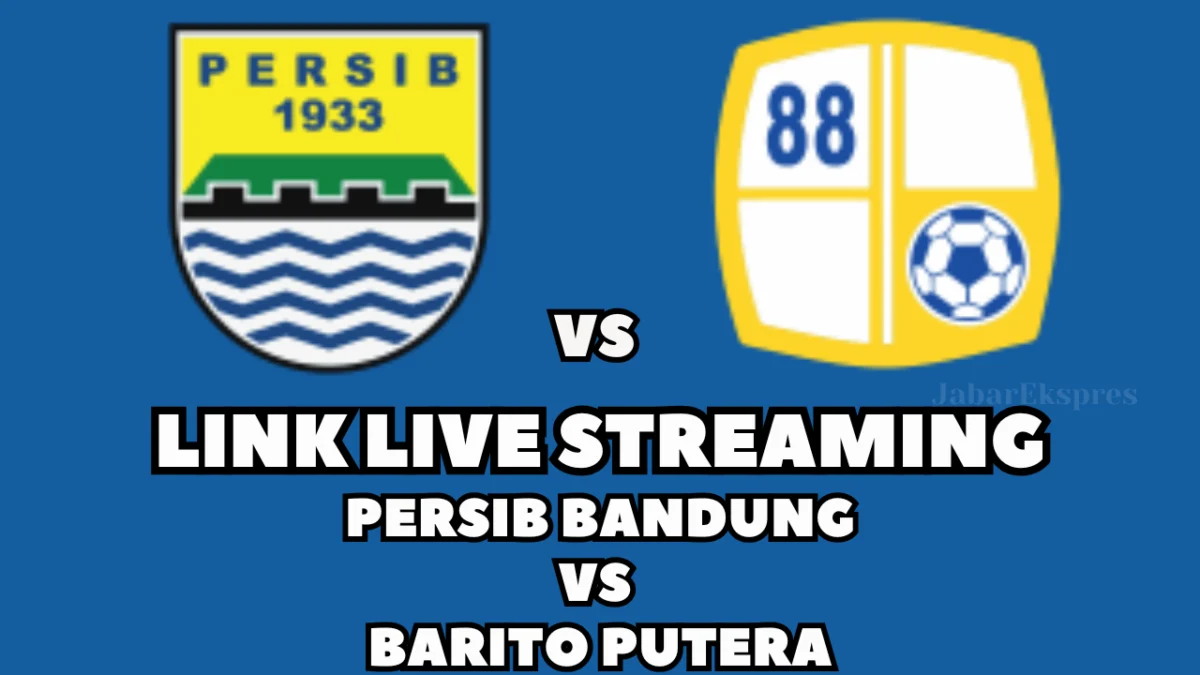 LINK Live Streaming Persib Bandung vs Barito Putera, Hari Ini di BRI Liga 1 2024/2025 LINK Live Streaming Persib Bandung vs Barito Putera, Hari Ini di BRI Liga 1 2024/2025