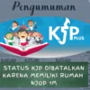 KJP Plus 2024 Anda Dibatalkan Karena NJOP 1 M? Ini Solusinya