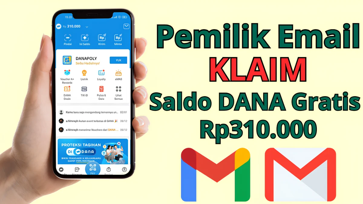 Pemilik Email Wajib Klaim Saldo DANA Gratis Rp310.000 Disini Pemilik Email Wajib Klaim Saldo DANA Gratis Rp310.000 Disini dengan mudah tanpa ribet.