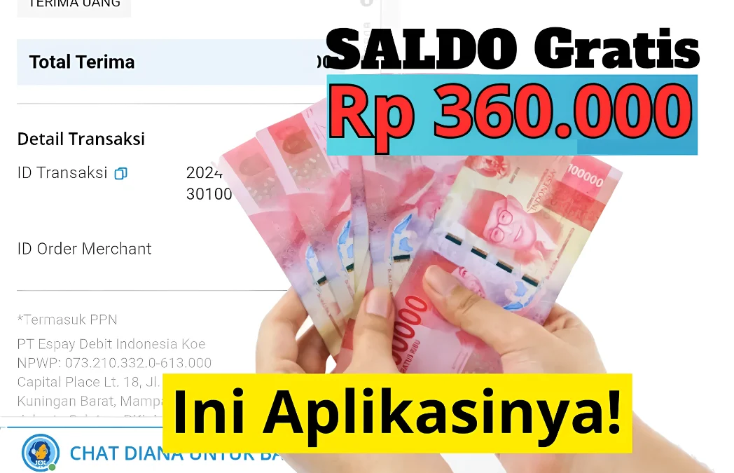 Saldo Gratis Rp360.000 Langsung Cair! Cukup Daftar Pakai Email Aktif