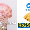 Bongkar Cara Dapat Saldo DANA Hingga Rp250.000 Sekali Klik di Aplikasi Ini