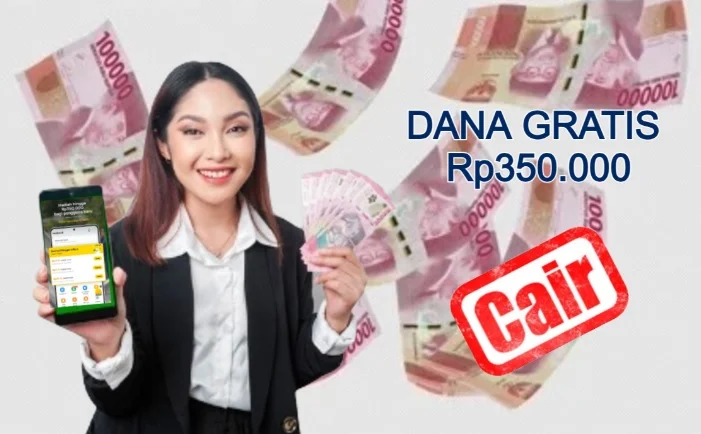 Daftar Baru Dapat Dana Gratis Rp350.000 di Aplikasi ini, Hanya di Bulan Januari 2025 DAna Gratis cair hingga Rp350.000 untuk pendaftar baru.