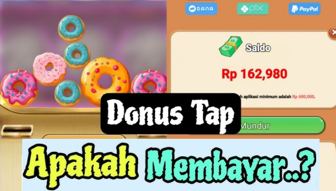 Apakah Aplikasi Penghasil Uang Donus Tap Terbukti Membayar atau Hanya Buang Waktu? Apakah Aplikasi Penghasil Uang Donus Tap Terbukti Membayar atau Hanya Buang Waktu?
