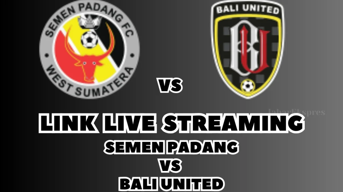 LINK Live Streaming Semen Padang vs Bali United Hari Ini, Pekan Ke-19 di BRI Liga 1 2024/2025 LINK Live Streaming Semen Padang vs Bali United Hari Ini, Pekan Ke-19 di BRI Liga 1 2024/2025