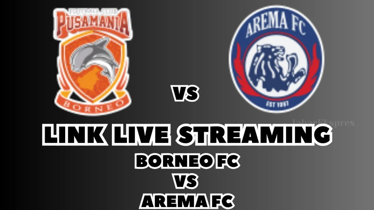 LINK Live Streaming Borneo FC vs Arema FC Hari Ini, Pekan Ke-19 di BRI Liga 1 2024/2025