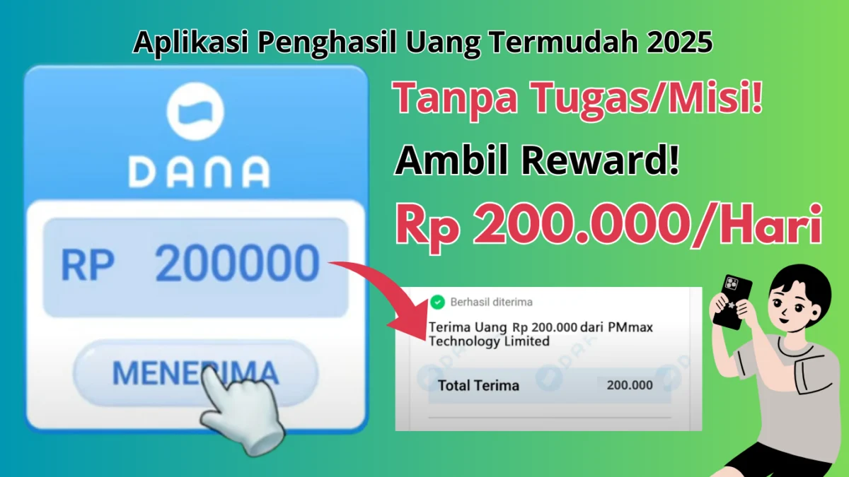 Tanpa Tugas Bisa Kumpulin Rp200.000/hari di Aplikasi Penghasil Uang 2025 Tanpa Tugas Bisa Kumpulin Rp200.000/hari di Aplikasi Penghasil Uang 2025