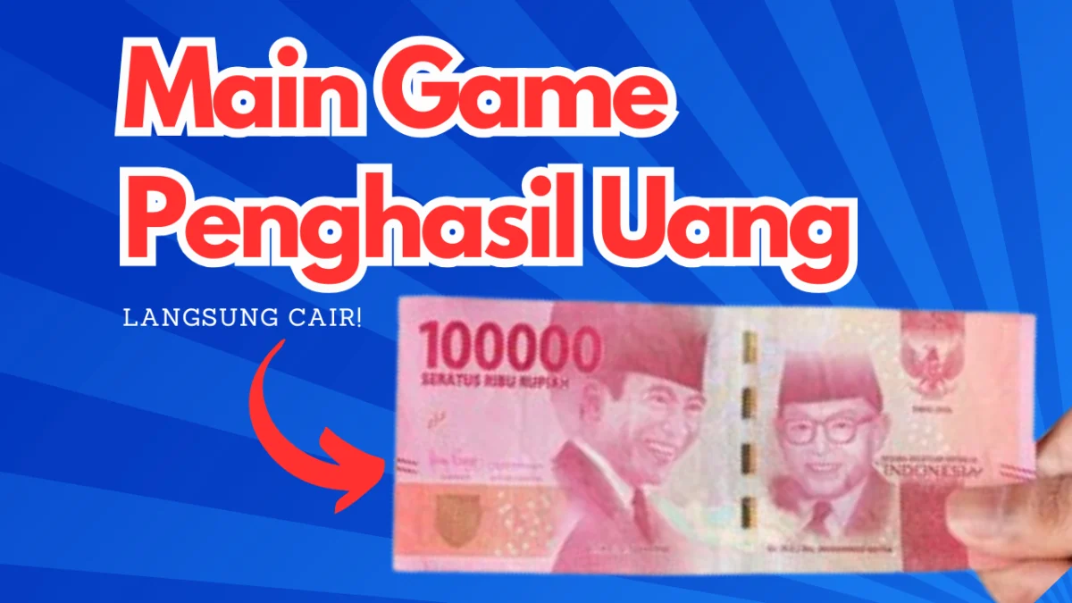 Cuan Terus Main Game Penghasil Uang yang Cair Hingga Rp100.000-an