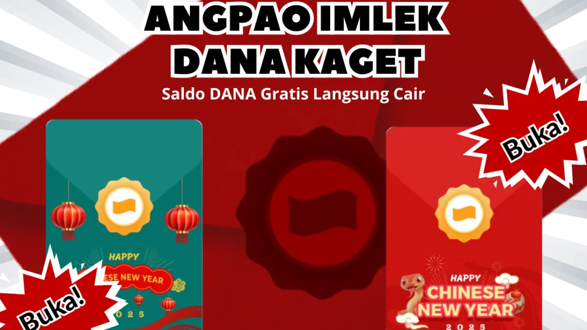 2 LINK DANA KAGET Angpao Imlek 2025, Klaim Saldo Gratis Hingga Rp290.000