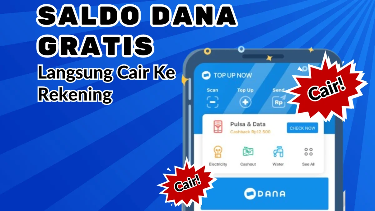 Hasilkan Saldo DANA Gratis Langsung Cair Lewat Cara Seru, Klaim Hingga Rp300.000