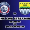 LINK Live Streaming Arema FC vs Persib Bandung Hari Ini, Pekan Ke-20 di BRI Liga 1 2024/2025