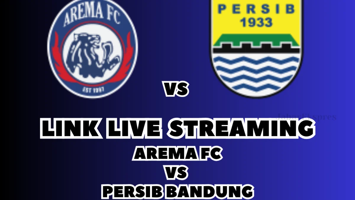 LINK Live Streaming Arema FC vs Persib Bandung Hari Ini, Pekan Ke-20 di BRI Liga 1 2024/2025