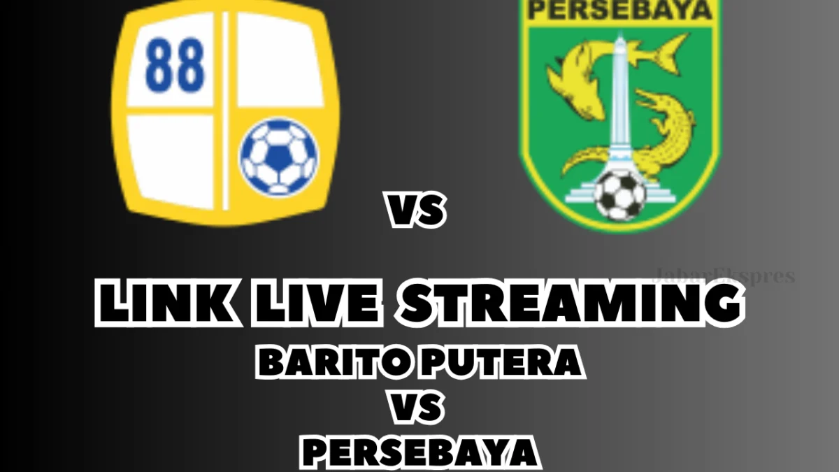 LINK Live Streaming Barito Putera vs Persebaya Hari Ini, Pekan Ke-20 di BRI Liga 1 2024/2025
