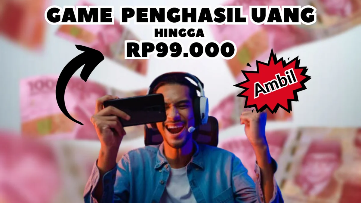 Sehari Cair Rp99.000 Saldo EWallet Pengguna, Trik Cepat Game Penghasil Uang Sehari Cair Rp99.000 Saldo EWallet Pengguna, Trik Cepat Game Penghasil Uang