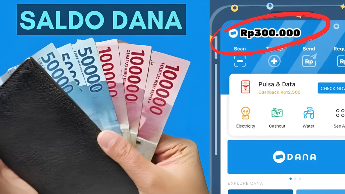 Main Sebentar, Langsung Cuan Saldo Dana Gratis Rp300.000