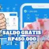 Langsung Dapat Saldo Dana Rp450.000 di Aplikasi Penghasil Uang Tercepat 2025