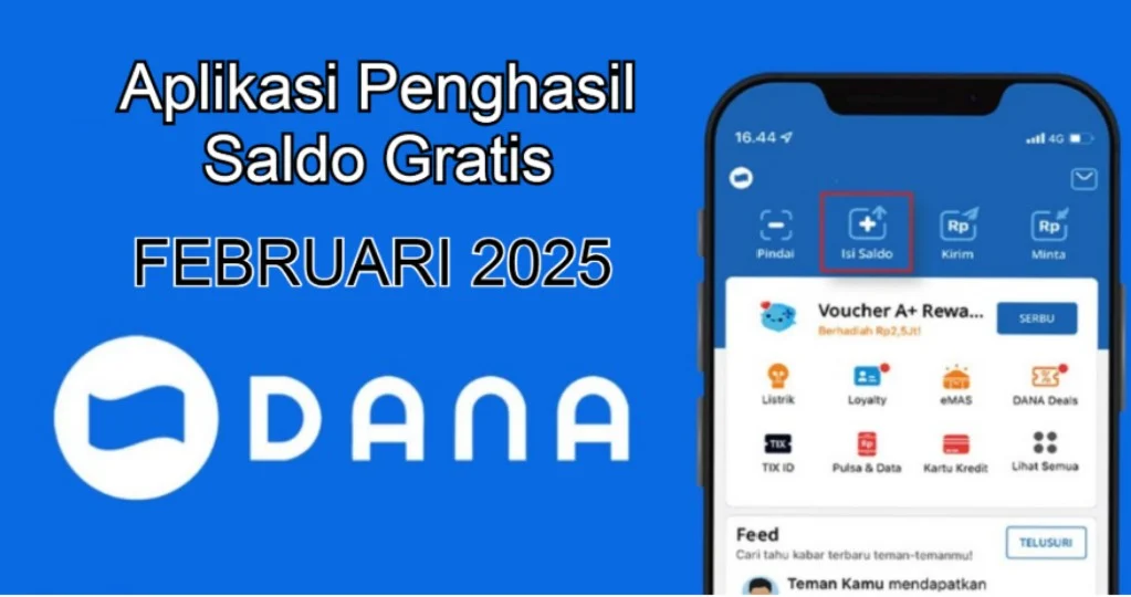 Aplikasi penghasil saldo DANA gratis langsung cair Februari 2025.