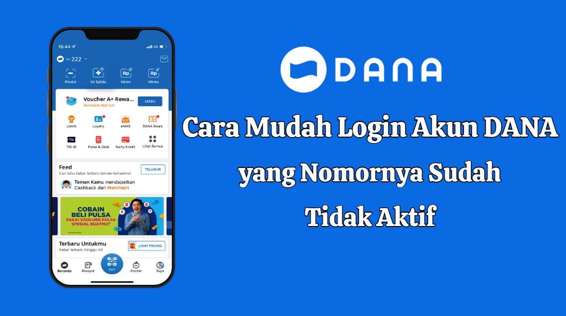 Begini Cara Mudah Login Akun DANA yang Nomornya Sudah Tidak Aktif