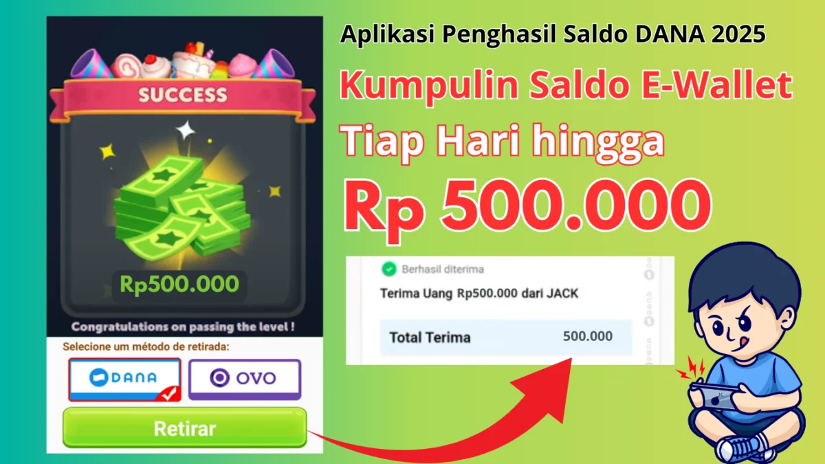 Kumpulin Saldo hingga Rp500.000/Hari Melalui Aplikasi Penghasil Saldo DANA Gratis 2025 Kumpulin Saldo hingga Rp500.000/Hari Melalui Aplikasi Penghasil Saldo DANA Gratis 2025