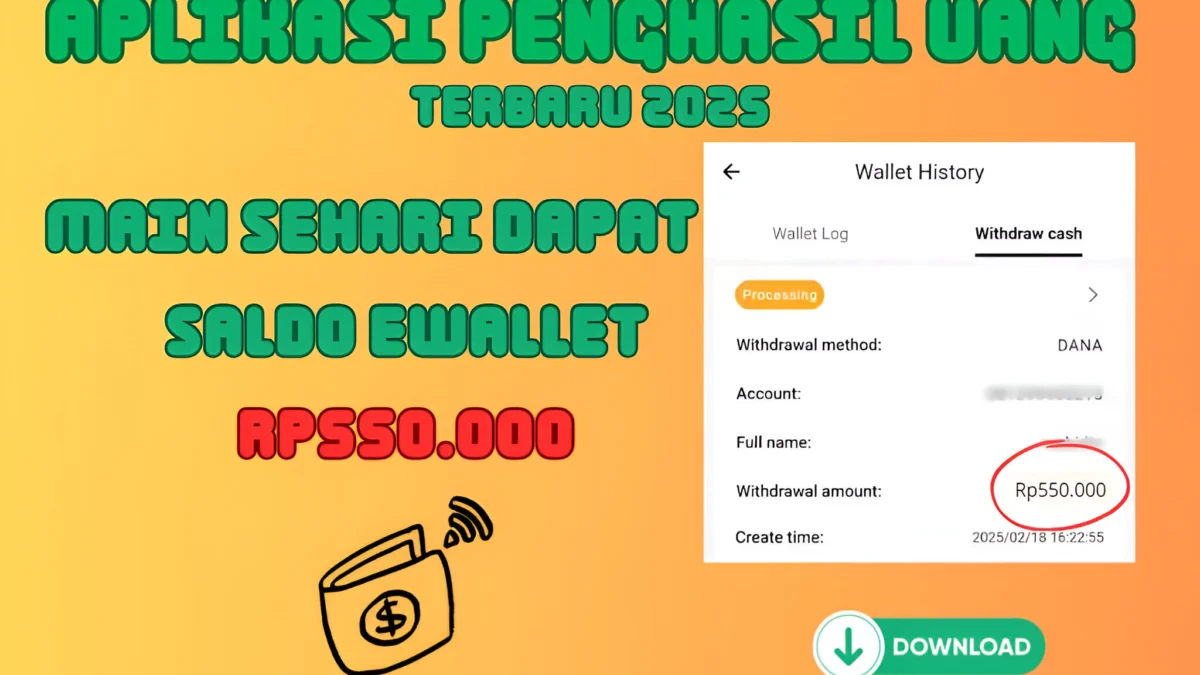 Main Sehari Dapat hingga Rp550.000 Saldo Ewallet dari Aplikasi Penghasil Uang Terbaru 2025 Main Sehari Dapat hingga Rp550.000 Saldo Ewallet dari Aplikasi Penghasil Uang Terbaru 2025