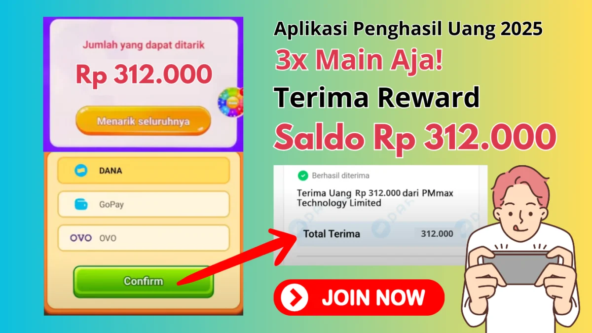 Dibayar hingga Rp312.000 dari Aplikasi Penghasil Uang 2025 Ini Dibayar hingga Rp312.000 dari Aplikasi Penghasil Uang 2025 Ini