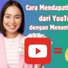 Cara Terbaru Mendapatkan Uang dari YouTube dengan Menonton Video, Cair hingga Rp3,8 Juta Seminggu