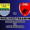 LINK Live Streaming Persib Bandung vs PSM Makassar MalamIni, Pekan Ke-21 di BRI Liga 1 2024/2025