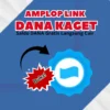 LINK DANA Kaget Hari Ini, Ambil Saldo Gratis Hingga Rp350.000 Dalam 2 Amplop Ini