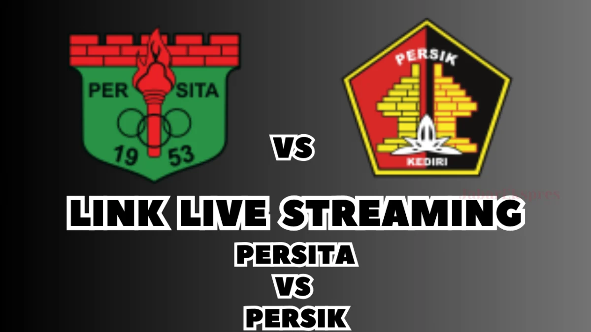 LINK Live Streaming Persita vs Persik Hari Ini, Pekan Ke-22 di BRI Liga 1 2024/2025 LINK Live Streaming Persita vs Persik Hari Ini, Pekan Ke-22 di BRI Liga 1 2024/2025
