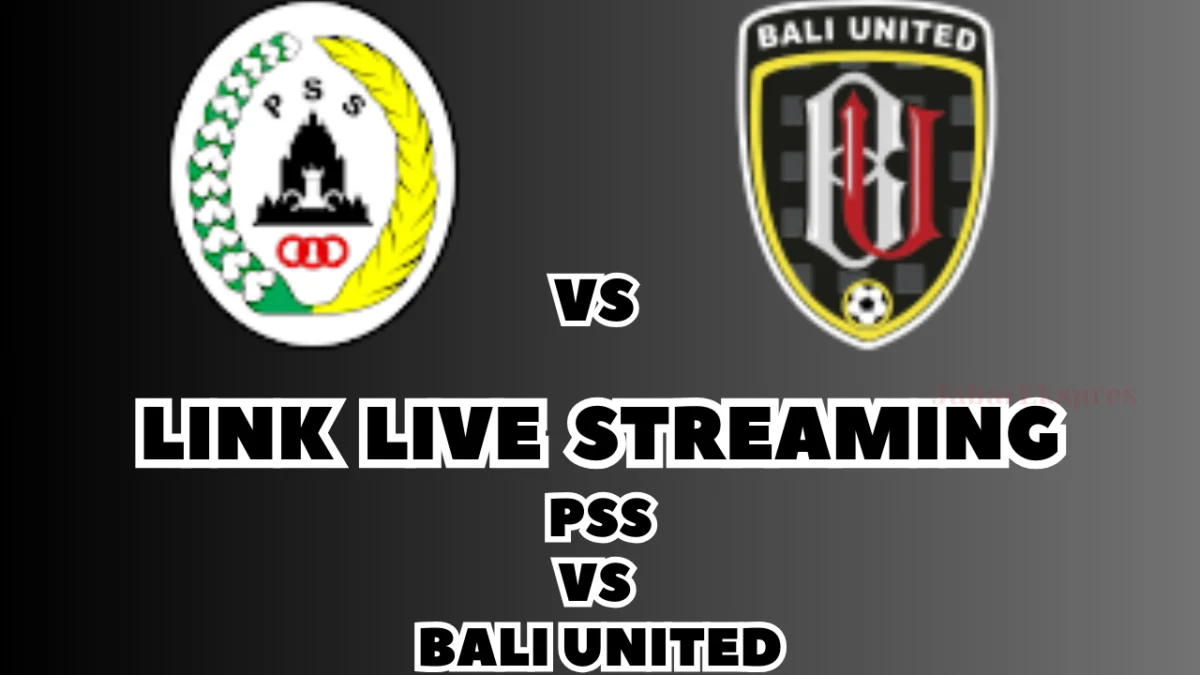 LINK Live Streaming PSS dengan Bali United Hari Ini, Pekan Ke-22 di BRI Liga 1 2024/2025 LINK Live Streaming PSS dengan Bali United Hari Ini, Pekan Ke-22 di BRI Liga 1 2024/2025