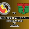 LINK Live Streaming Semen Padang vs Persita Hari Ini, Pekan Ke-23 di BRI Liga 1 2024/2025