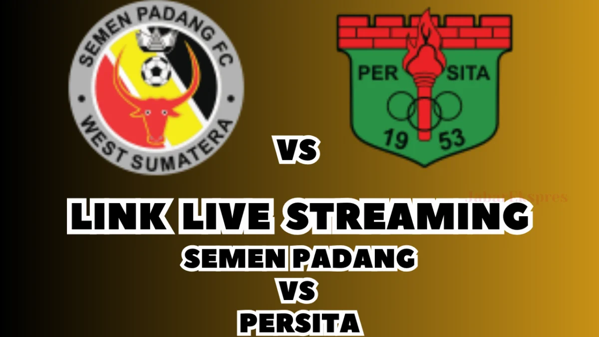 LINK Live Streaming Semen Padang vs Persita Hari Ini, Pekan Ke-23 di BRI Liga 1 2024/2025