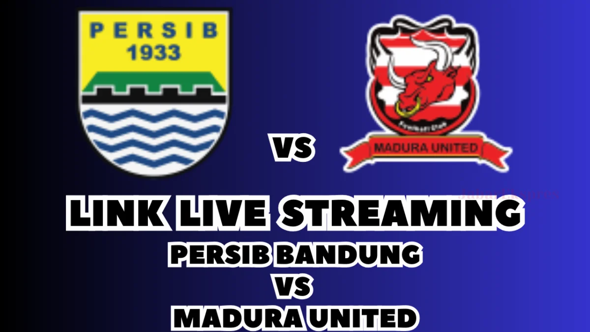 LINK Live Streaming Persib Bandung vs Madura United Malam Ini, Pekan Ke-24 di BRI Liga 1 2024/2025