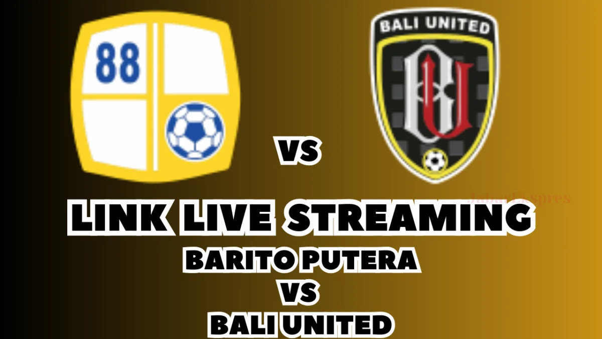 LINK Live Streaming Barito Putera vs Bali United Malam Ini, Pekan Ke-24 di BRI Liga 1 2024/2025