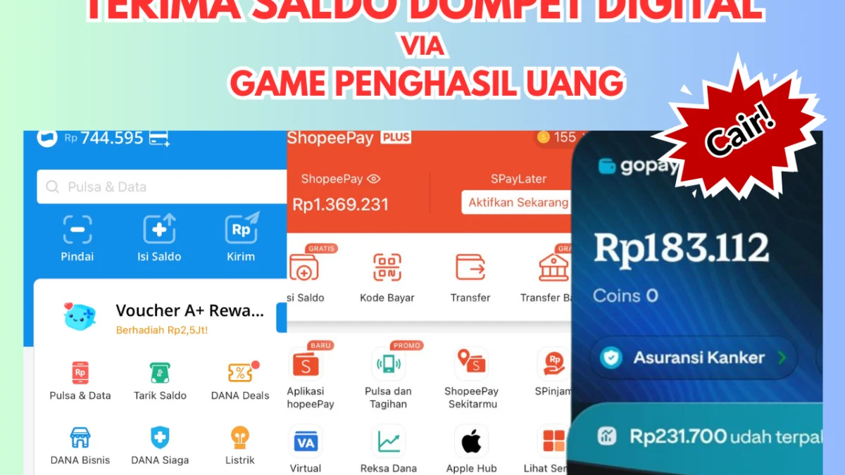 Cara Cepat Hasilkan Saldo Dompet Digital Hingga Rp150.000 Via Game Penghasil Uang