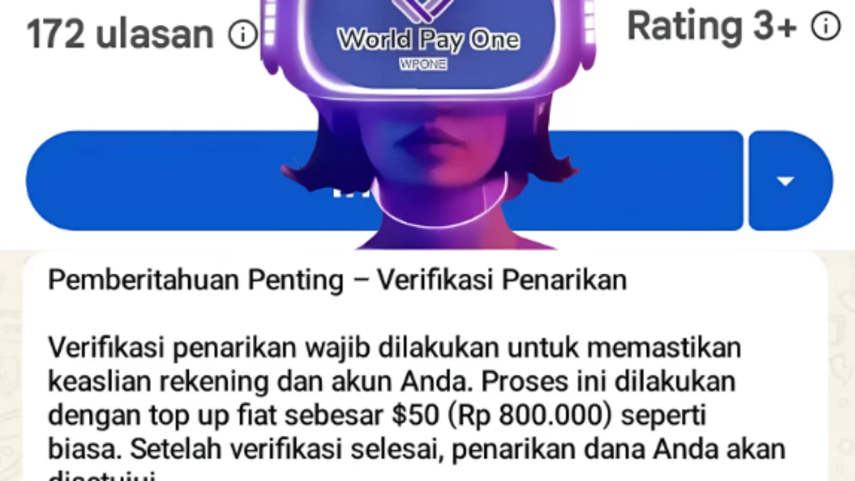 Aplikasi WPONE Minta Top-Up $50 untuk Verifikasi, Apakah Aman atau Penipuan Investasi?
