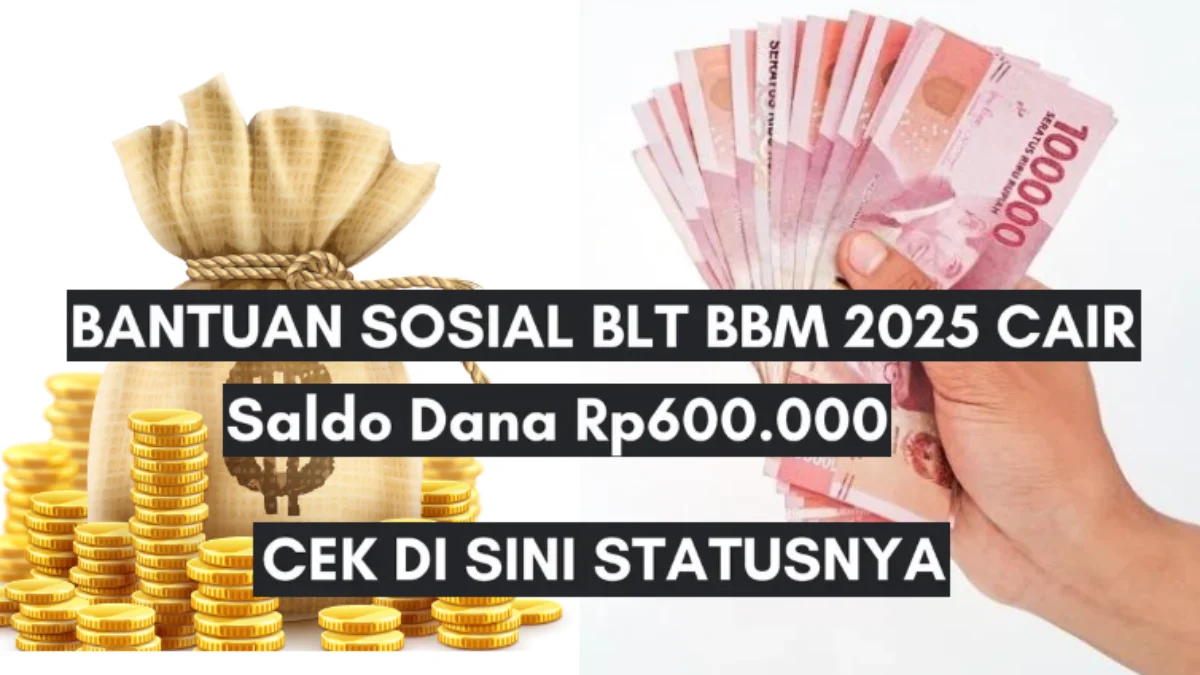 Saldo BLT Dana Desa Rp600.000 Segera Cair untuk KPM PKH, Cek Juga Perubahan Situs PIP 2025