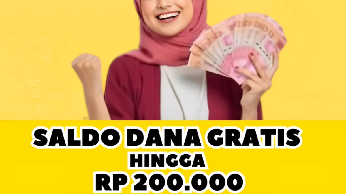 Tambahan Uang Lebaran! Ada Hadiah Saldo DANA Gratis 200rb Menanti ke Dompet Digital