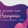 Ucapan Selamat Hari Perempuan Sedunia (IWD) 2025