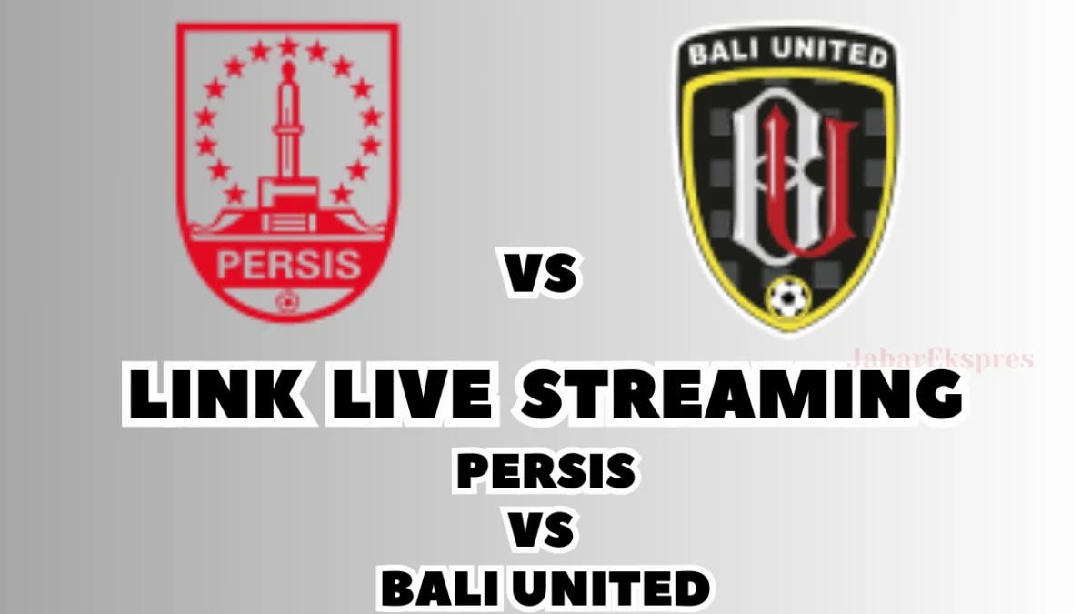 LINK Live Streaming Persis vs Bali United Malam Ini, Pekan Ke-26 di BRI Liga 1 2024/2025
