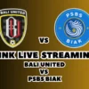LINK Live Streaming Bali United vs PSBS Biak Malam Ini, Pekan Ke-27 di BRI Liga 1 2024/2025