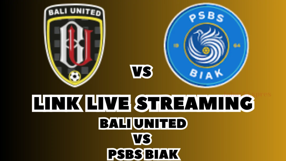 LINK Live Streaming Bali United vs PSBS Biak Malam Ini, Pekan Ke-27 di BRI Liga 1 2024/2025