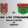 LINK Live Streaming Malut United vs Persita Malam Ini, Pekan Ke-27 di BRI Liga 1 2024/2025