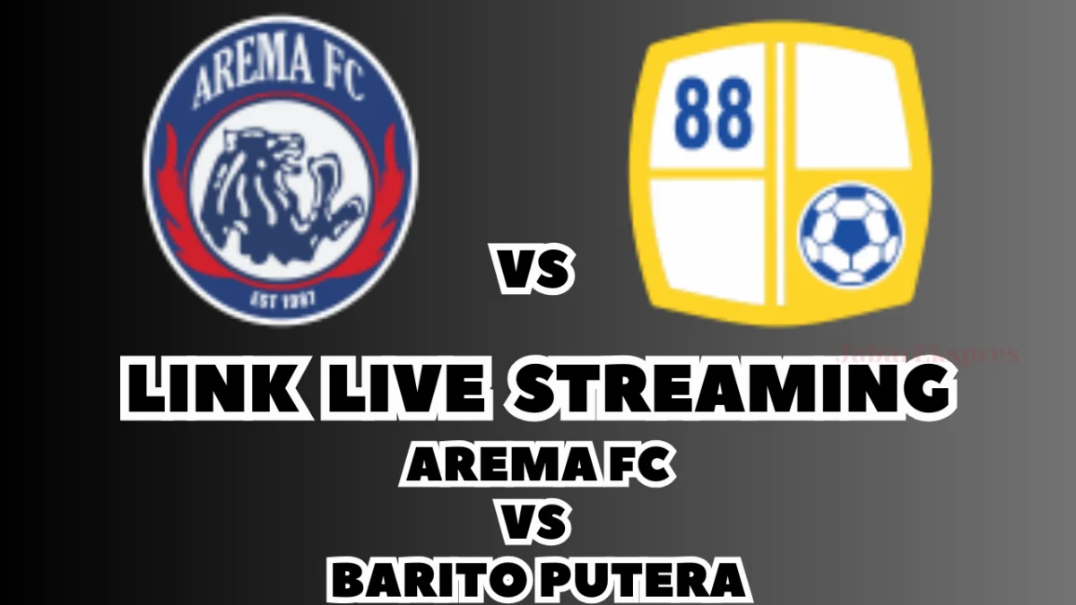 LINK Live Streaming Arema FC vs Barito Putera Malam Ini, Pekan Ke-27 di BRI Liga 1 2024/2025