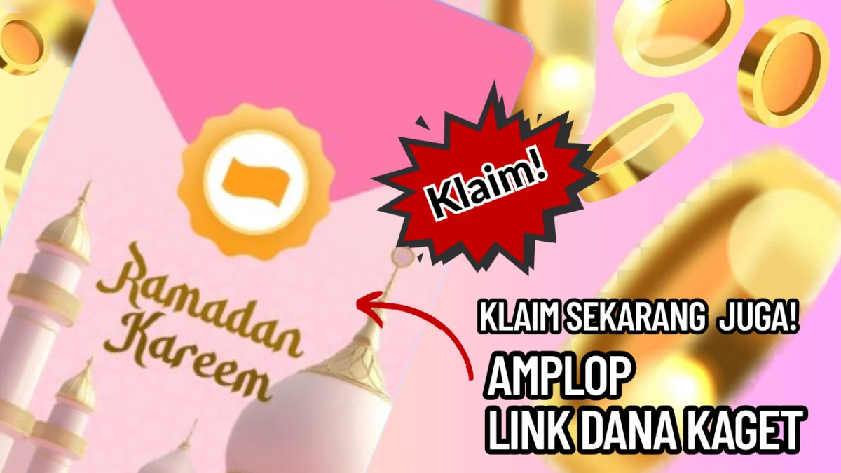KLAIM! Amplop DANA KAGET Hari Ini, Saldo Gratis Langsung Cair Hingga Rp250.000