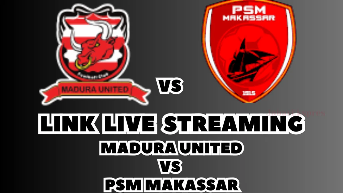 LINK Live Streaming Madura United vs PSM Makassar Malam Ini, Pekan Ke-25 di BRI Liga 1 2024/2025